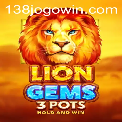 Descubra o Fascinante Mundo de LionGems3pots no 138jogo.com